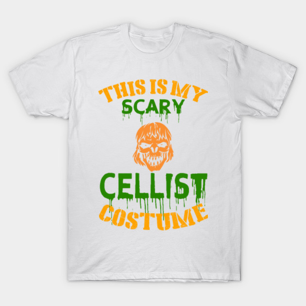 This Is My Scary Cellist Costume T-Shirt-TOZ